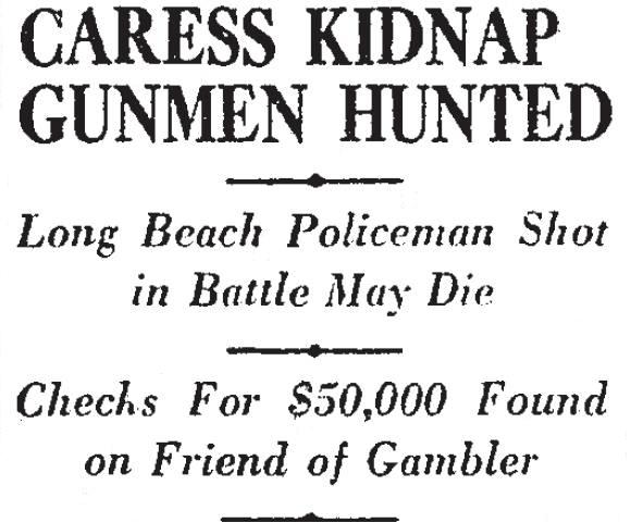 Zeke Caress kidnapping