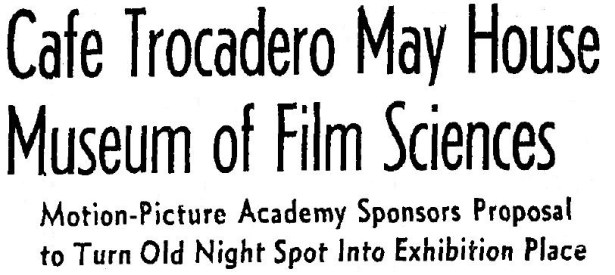 1940 10 30 trocadero to be film museum
