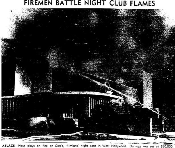 6-28-43 ciro's fire 8433 sunset strip